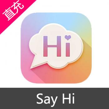 Say Hi 大陆版 苹果安卓充值 包月聊天 (1个月)